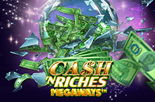 Cash 'N Riches Megaways™